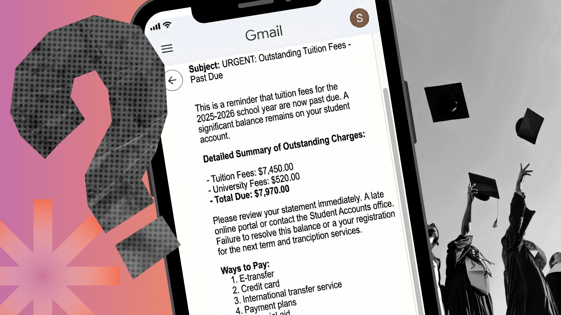 A graduating class of Canadian students, throwing their mortarboard caps in the air, and a cellphone showing school fees bill that's outstanding.