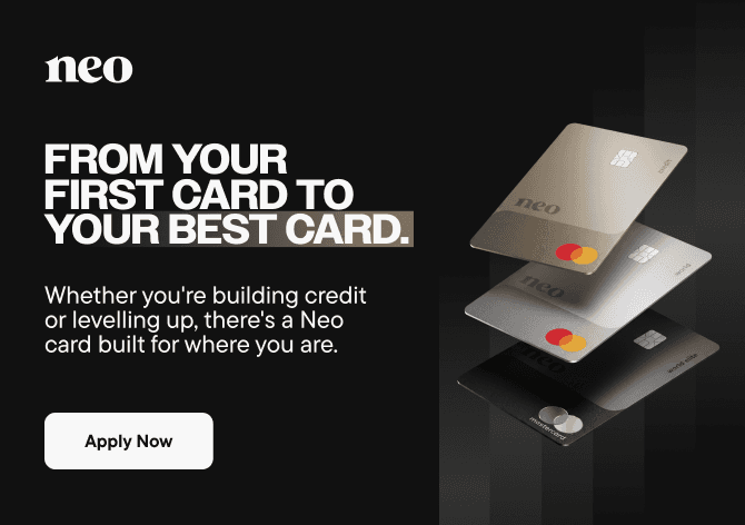 Three Neo credit cards: The Neo Mastercard, Neo World Mastercard and Neo World Elite Mastercard, designed to help you unlock financial progress.