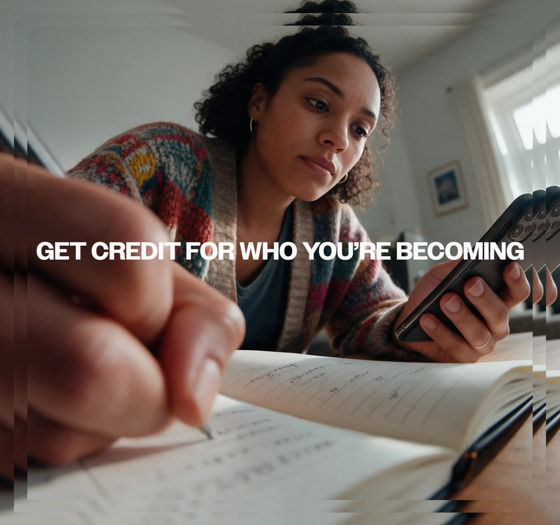 Get credit for who you're becoming