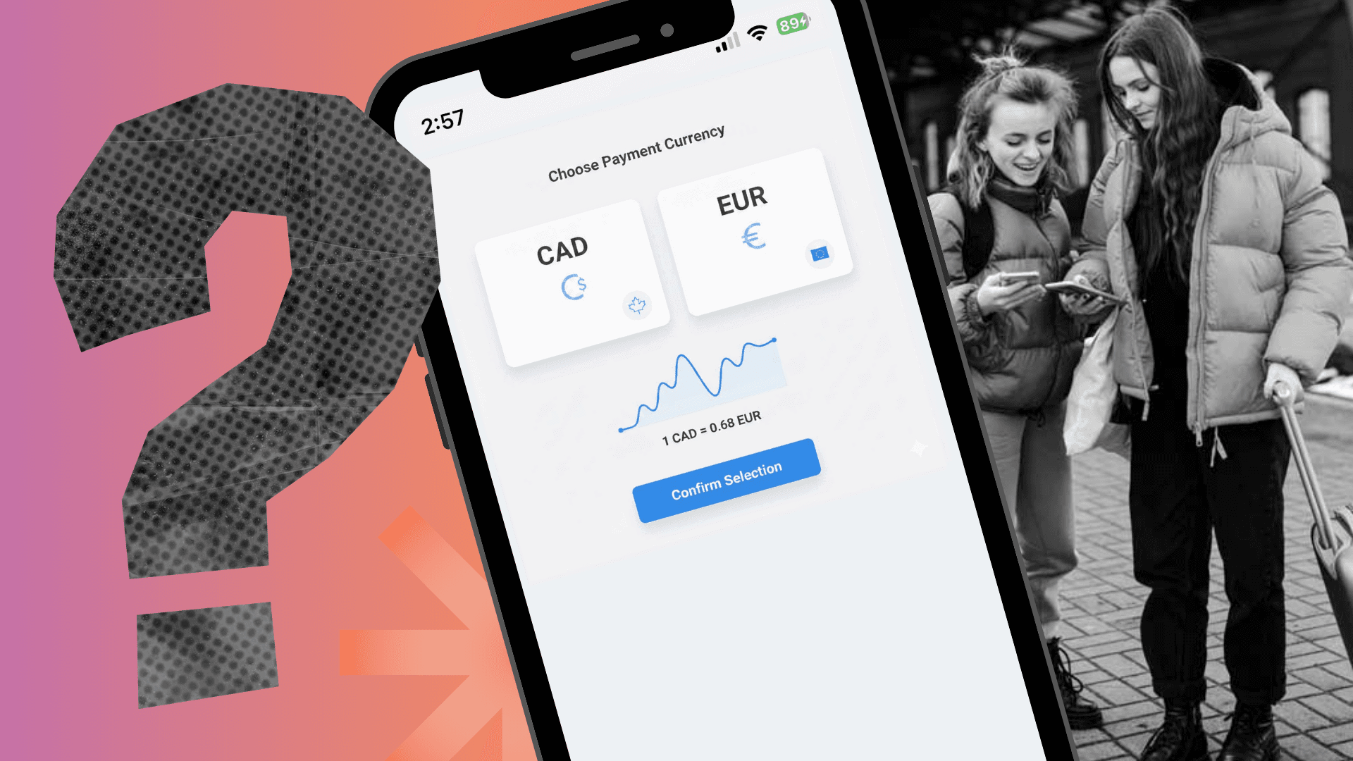 Two young Canadian adults at a train station in Europe, looking up currency rates on their phones. “Which is better?” they wonder.