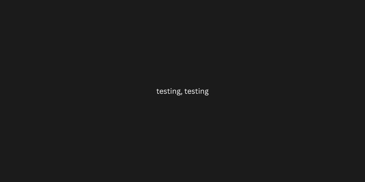 this is just a test